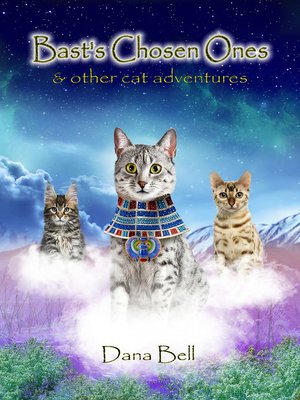 cover image of Bast's Chosen Ones & Other Cat Adventures